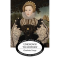 Unknown to History - Paperback