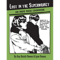 Lost in the Supermarket: An Indie Rock Cookbook - Paperback