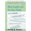 Black English and the Mass Media - Paperback