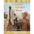 The Joyful Gospel of Christ - Paperback