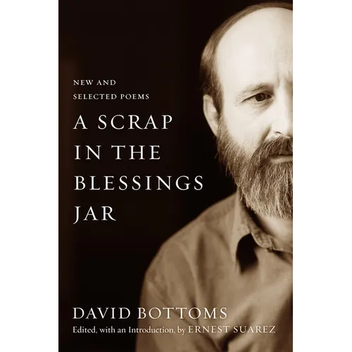 A Scrap in the Blessings Jar: New and Selected Poems - Hardcover