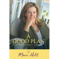 A Good Plan: Intentionally Simple - Hardcover