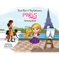 Travel Tales of Tiny Fashionista - Paris: Activity Book - Paperback