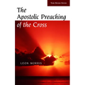 The Apostolic Preaching of the Cross - Paperback
