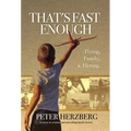 That's Fast Enough - Hardcover