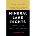 Mineral Land Rights: What You Need to Know - Paperback