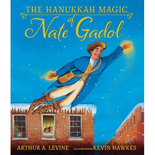 The Hanukkah Magic of Nate Gadol - Hardcover