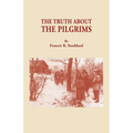 Truth about the Pilgrims - Paperback