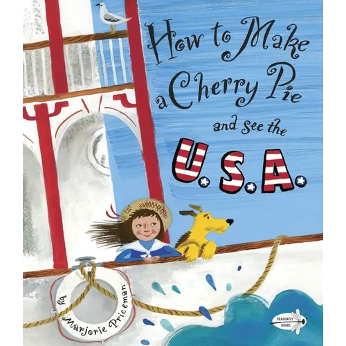 How to Make a Cherry Pie and See the U.S.A. - Paperback