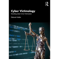 Cyber Victimology: Decoding Cyber-Crime Victimisation - Paperback