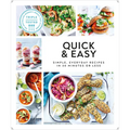 Quick and Easy: Simple, Everyday Recipes in 30 Minutes or Less - Paperback