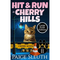 Hit and Run in Cherry Hills - Paperback