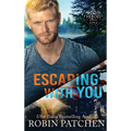 Escaping with You: Hard Cover Edition - Hardcover
