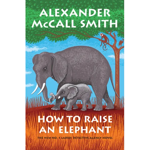 How to Raise an Elephant - Paperback
