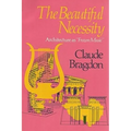 The Beautiful Necessity - Paperback