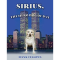 Sirius, the hero dog of 9/11 - Paperback