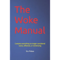 The Woke Manual - Paperback