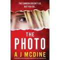 The Photo: A totally addictive and heart-pounding psychological thriller with a breathtaking twist - Paperback