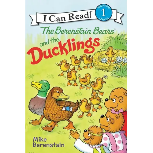 The Berenstain Bears and the Ducklings: An Easter and Springtime Book for Kids - Paperback