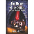 The Heart of the Sands: Epic Fantasy of Magic, Witches and Demon Halfmen - Paperback