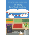 Tim Young Turns Clouds Into Coins - Paperback