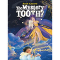 The Mystery Tooth? - Hardcover