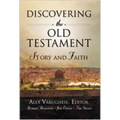 Discovering the Old Testament: Story and Faith - Hardcover