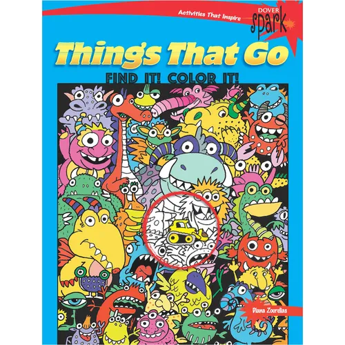 Spark Things That Go Find It! Color It! - Paperback