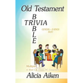 Old Testament Bible Trivia Genesis-II Kings Multiple Choice - Paperback