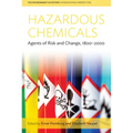 Hazardous Chemicals: Agents of Risk and Change, 1800-2000 - Paperback