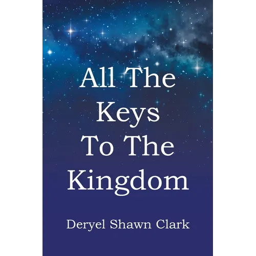 All The Keys To The Kingdom - Paperback