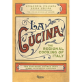 La Cucina: The Regional Cooking of Italy - Hardcover