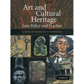 Art and Cultural Heritage: Law, Policy and Practice - Paperback