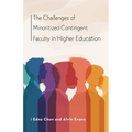 The Challenges of Minoritized Contingent Faculty in Higher Education - Paperback