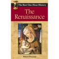 The Renaissance: The Best One-Hour History - Paperback