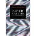 Poetic Rhythm: An Introduction - Paperback