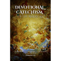 Devotional Catechism of the Americas: Of our Catholic Faith - Paperback