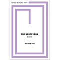 The Apocrypha: A Guide - Paperback