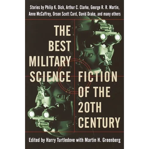 The Best Military Science Fiction of the 20th Century: Stories - Paperback
