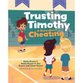 Trusting Timothy: A Story about Cheating - Hardcover