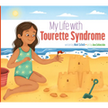 My Life with Tourette Syndrome - Paperback