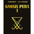 Gnosis Pura 1 - Paperback