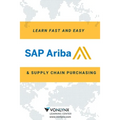 Learn SAP Ariba and Supply Chain Purchasing: Fast and Easy! - Paperback