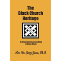 The Black Church Heritage - Paperback
