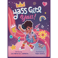 Yass Girl, Yass! - Hardcover