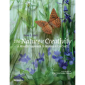 The Nature of Creativity: A Mindful Approach to Making Art & Craft - Hardcover
