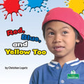 Red, Blue, and Yellow Too - Paperback