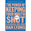 Stfu: The Power of Keeping Your Mouth Shut in an Endlessly Noisy World - Paperback