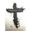 Relics of Life - Paperback