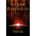 The Book of Rune Secrets: First International Edition - Paperback